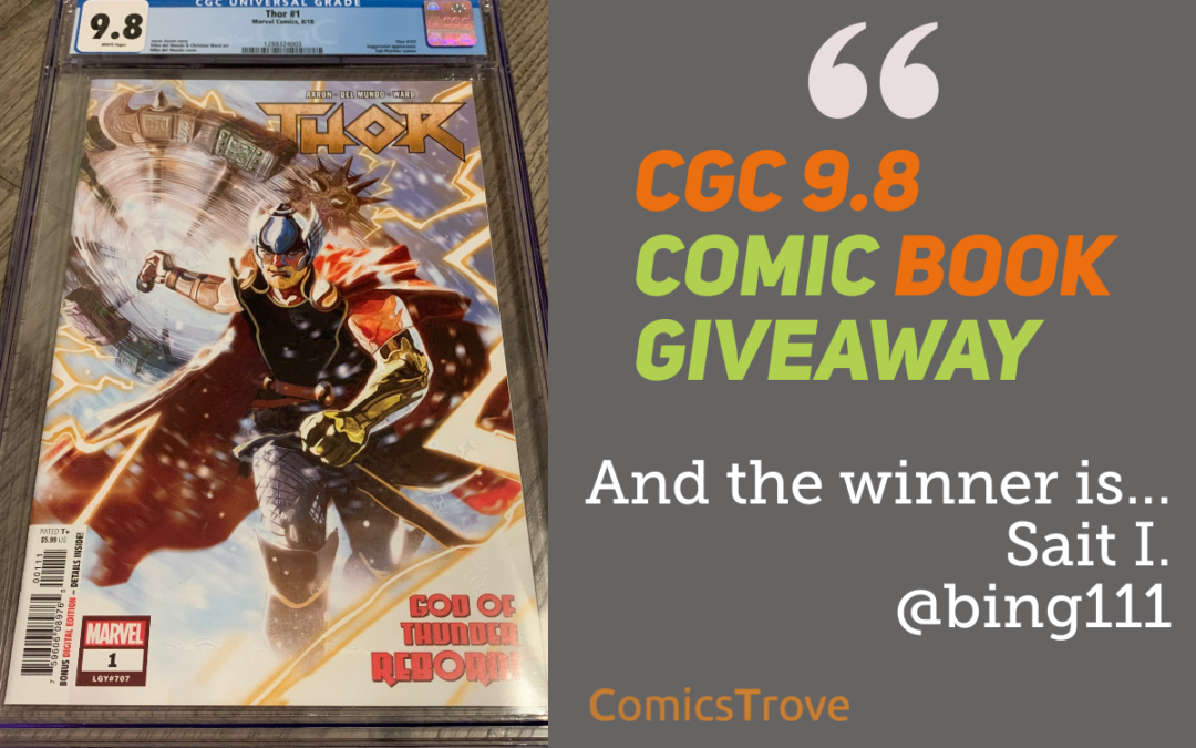 Winner of the Thor #1 God of Thunder Reborn – CGC 9.8 Comic Book!